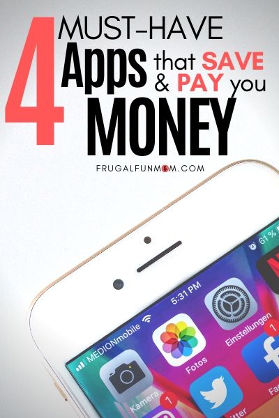 4 Must Have Apps That Save and Pay You Money | Frugal Fun Mom
