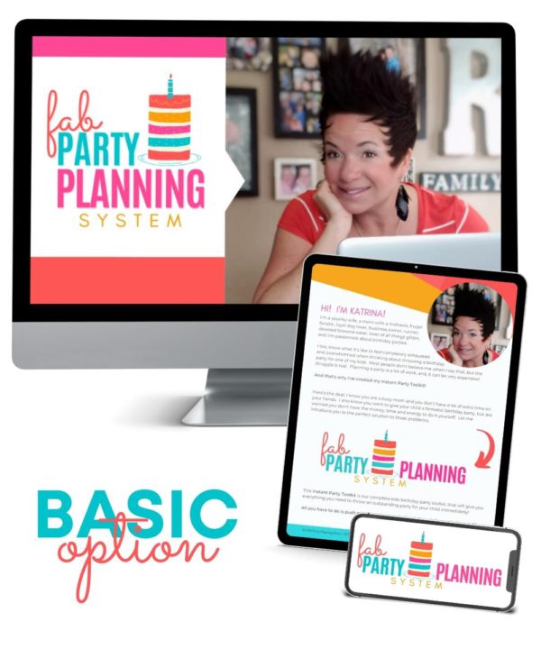Basic Option - FAB Party Planning System | FAB Party Planning Mom