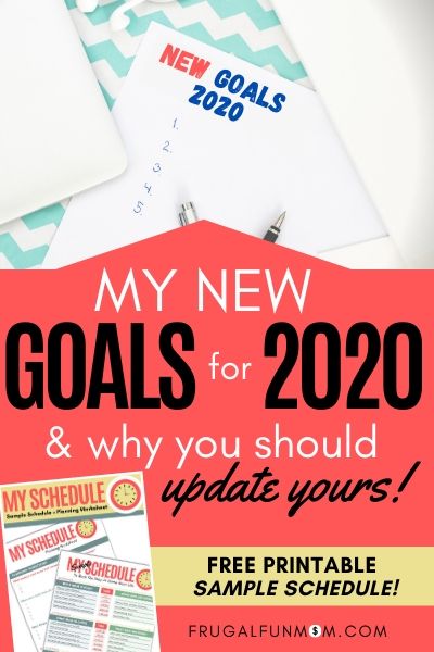 New Goals For 2020 & Why You Should Update Yours! | Frugal Fun Mom