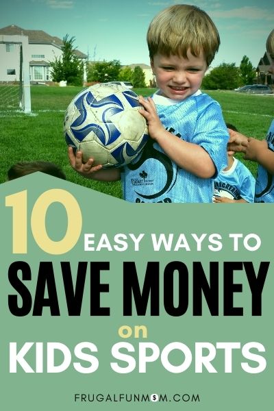 10 Easy Ways To Save Money On Kids Sports | Frugal Fun Mom